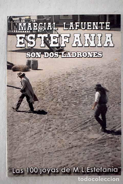 Libri di seconda mano: Son dos ladrones: Estefan&iacute;a, M. L..- Estefan&iacute;a, M. L.