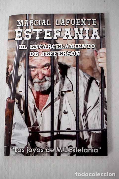Libros: El encarcelamiento de Jefferson.- Estefan&iacute;a, M. L.