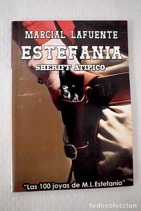B&uuml;cher: Sheriff at&iacute;pico: Estefan&iacute;a, M. L..- Estefan&iacute;a, M. L.