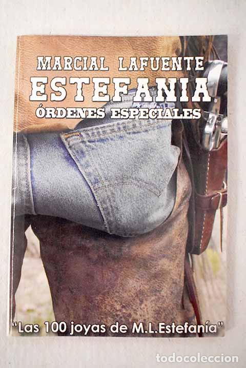 Libri di seconda mano: &Oacute;rdenes especiales: Estefan&iacute;a, M. L..- Estefan&iacute;a, M. L.