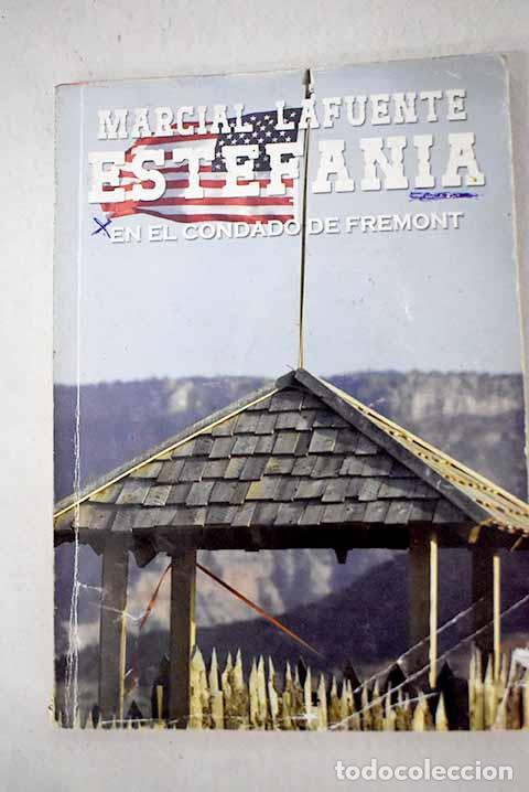 B&uuml;cher: En el condado de Fremont.- Estefan&iacute;a, M. L.