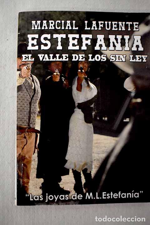 Libros: El valle de los sin ley.- Estefan&iacute;a, M. L.