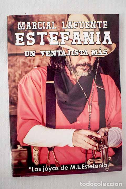 B&uuml;cher: Un ventajista m&aacute;s: Estefan&iacute;a, M. L..- Estefan&iacute;a, M. L.
