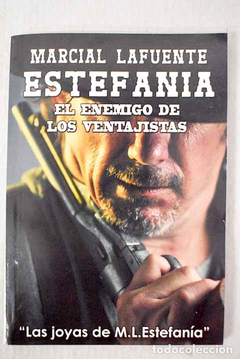 Libri di seconda mano: El enemigo de los ventajistas.- Estefan&iacute;a, M. L.