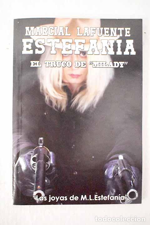 Libros: El truco de Milady .- Estefan&iacute;a, M. L. - Foto 1