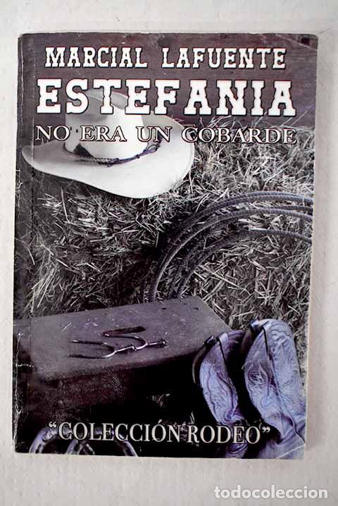 Libri di seconda mano: No era un cobarde: Estefan&iacute;a, M. L..- Estefan&iacute;a, M. L.