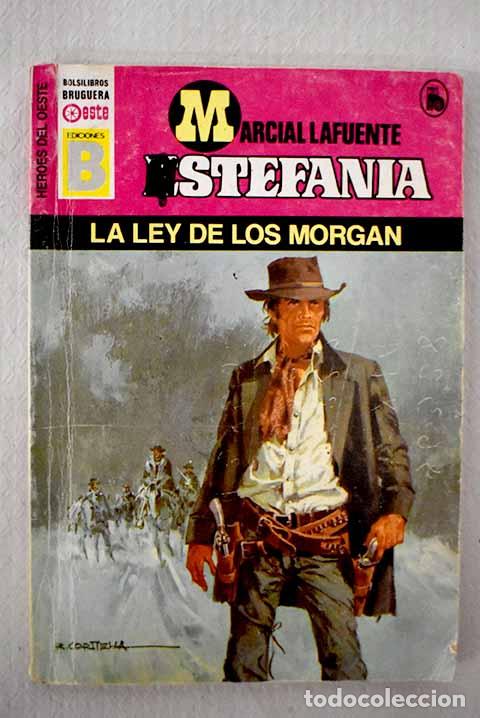Libros: La ley de los Morgan.- Estefan&iacute;a, M. L. - Foto 1
