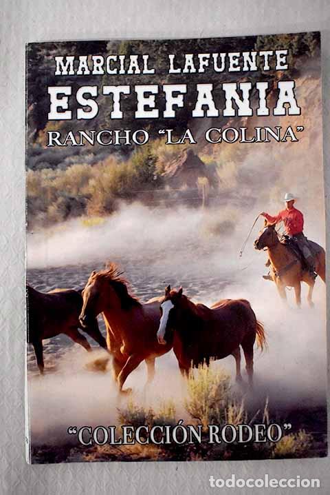 Libri di seconda mano: Rancho La Colina : Estefan&iacute;a, M. L..- Estefan&iacute;a, M. L.