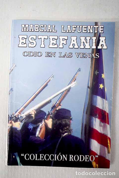 Libri di seconda mano: Odio en las venas: Estefan&iacute;a, M. L..- Estefan&iacute;a, M. L.