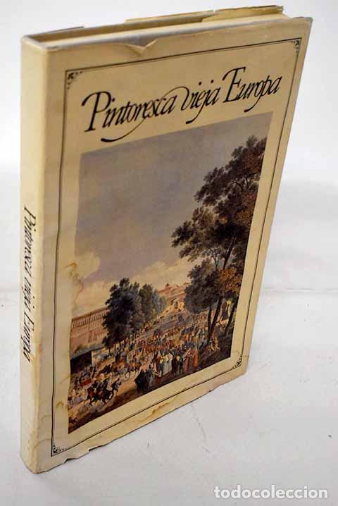 B&uuml;cher: Pintoresca vieja Europa: vistas rom&aacute;nticas de ciudades y paisajes de anta&ntilde;o