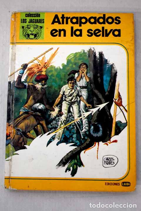 Libros: Atrapados en la selva.- Garc&iacute;a Corella, Laura - Foto 1