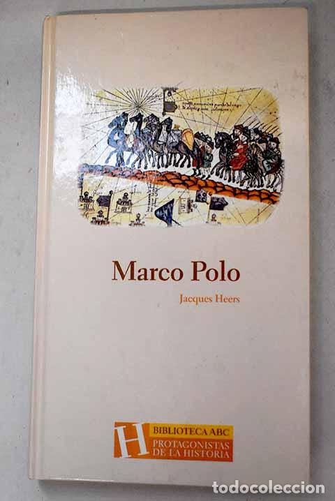 Libri di seconda mano: Marco Polo: Heers, Jacques.- Heers, Jacques
