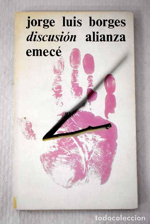 Libros: Discusi&oacute;n: Borges, Jorge Luis.- Borges, Jorge Luis - Foto 1