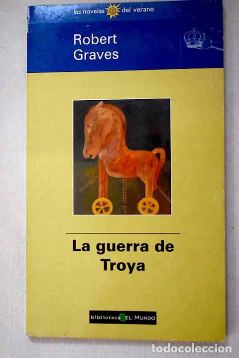 Libros: La guerra de Troya: Graves, Robert.- Graves, Robert - Foto 1