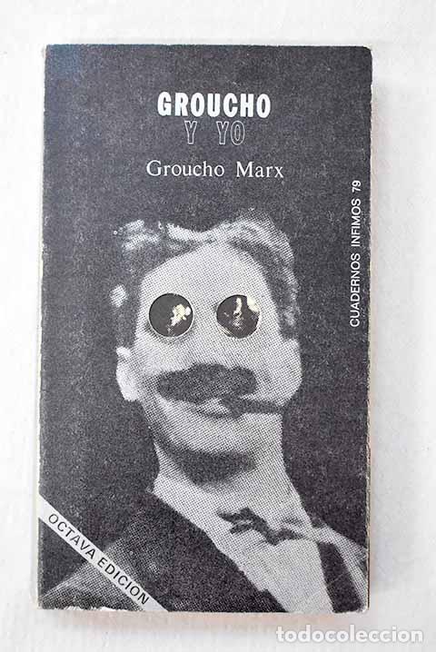 B&uuml;cher: Groucho y yo: Marx, Groucho.- Marx, Groucho