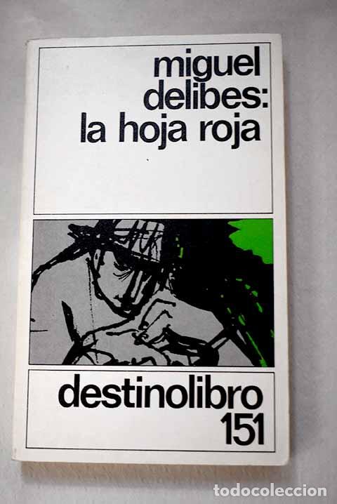 B&uuml;cher: La hoja roja: Delibes, Miguel.- Delibes, Miguel