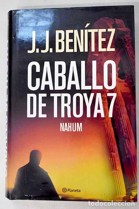 Livros em segunda m&atilde;o: Nahum: Caballo de Troya 7.- BENITEZ, J. J.