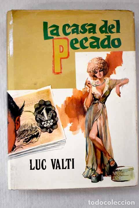 Libros: La casa del pecado: Valti, Lue.- Valti, Lue - Foto 1