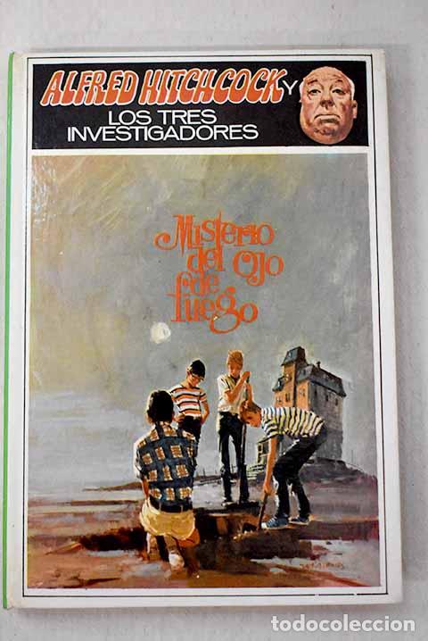 Livros em segunda m&atilde;o: Alfred Hitchcock y los tres invesatigadores en Misterio del ojo de fuego.- Arthur, Robert