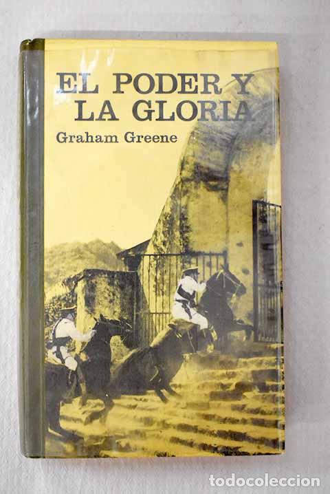 B&uuml;cher: El poder y la gloria.- Greene, Graham