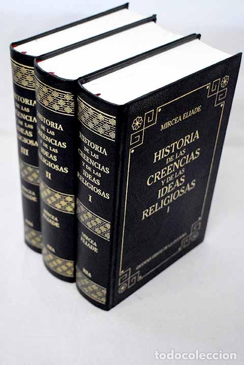 Livres: Historia de las creencias y las ideas religiosas.- Eliade, Mircea