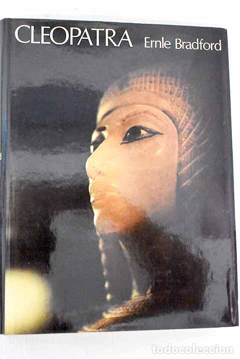Libros: Cleopatra: Bradford, Ernle.- Bradford, Ernle - Foto 1