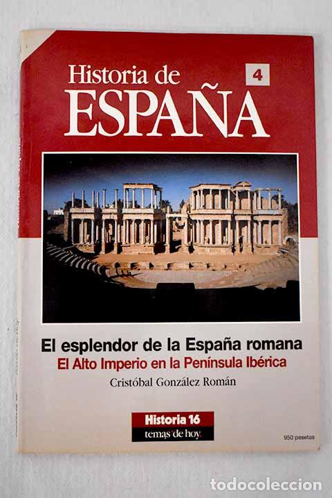 books: El esplendor de la Espa&ntilde;a romana: el Alto Imperio en la Pen&iacute;nsula Ib&eacute;rica