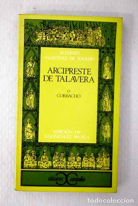 Libri di seconda mano: Arcipreste de Talavera o Corbacho.- Mart&iacute;nez de Toledo, Alfonso