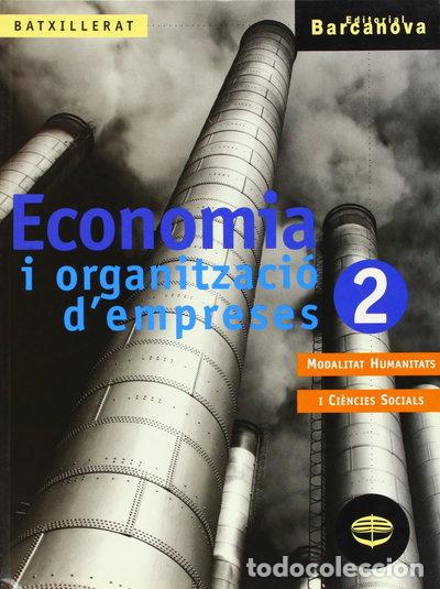 Libri di seconda mano: Economia i organitzaci&oacute; d ' empreses 2 Batxillerat. Llibre de l ' alumne- 9788448913458