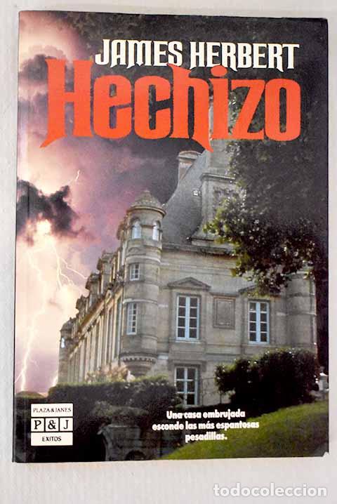 B&uuml;cher: Hechizo: Herbert, James.- Herbert, James