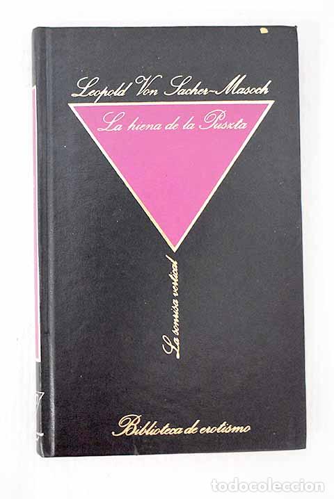 B&uuml;cher: La hiena de la puszta.- Sacher-Masoch, Leopold von