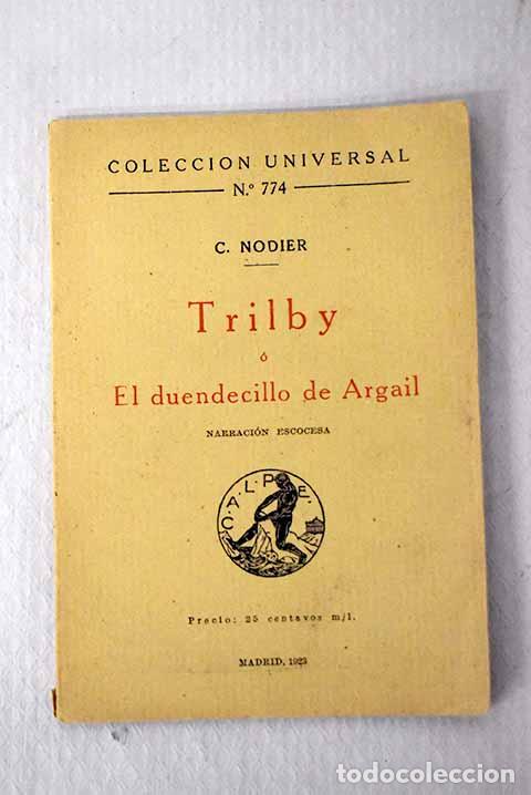B&uuml;cher: Trilby &oacute; El duendecillo de Argail: narraci&oacute;n escocesa.- Nodier, Charles