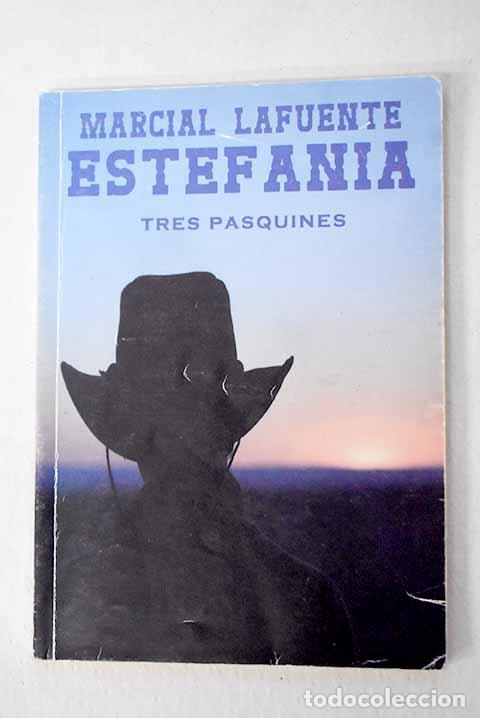 B&uuml;cher: Tres pasquines: Estefan&iacute;a, M. L..- Estefan&iacute;a, M. L.