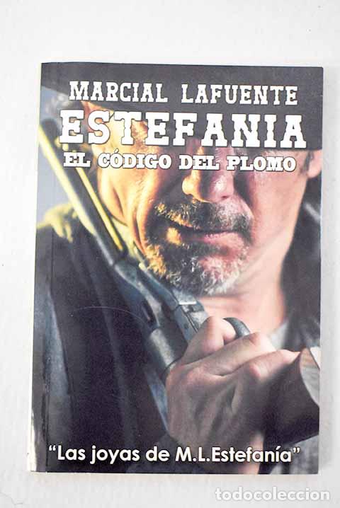 B&uuml;cher: El c&oacute;digo de plomo: Estefan&iacute;a, M. L..- Estefan&iacute;a, M. L.