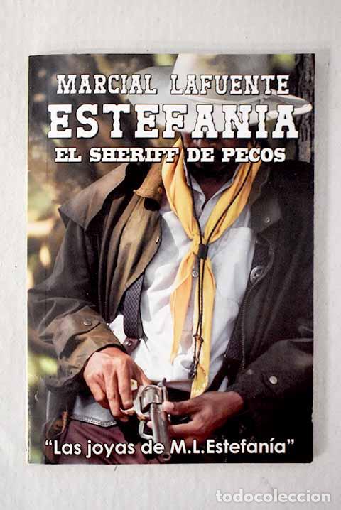 Livres: El sheriff de Pecos: Estefan&iacute;a, M. L..- Estefan&iacute;a, M. L.
