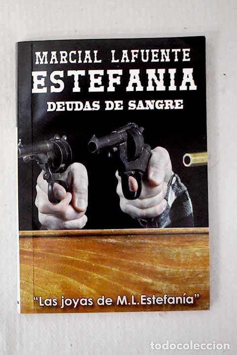 Livres: Deudas de sangre: Estefan&iacute;a, M. L..- Estefan&iacute;a, M. L.