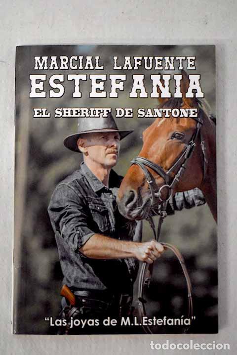 B&uuml;cher: El sheriff de Santone.- Estefan&iacute;a, M. L.