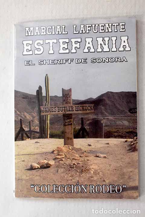 B&uuml;cher: El sheriff de Sonora.- Estefan&iacute;a, M. L.
