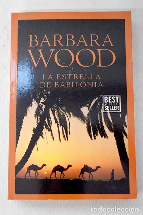 Libros: La estrella de Babilonia.- Wood, Barbara - Foto 1
