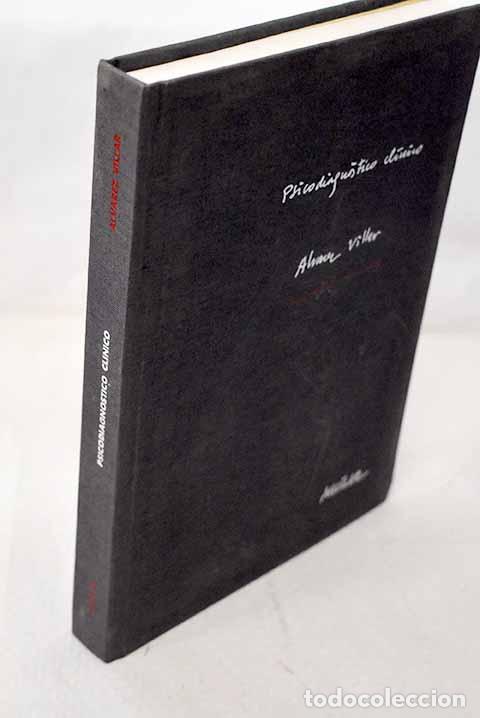 Libri di seconda mano: Psicodiagn&oacute;stico cl&iacute;nico: Las t&eacute;cnicas de la exploraci&oacute;n psicol&oacute;gica.- &Aacute;lvarez Villar, Alfonso