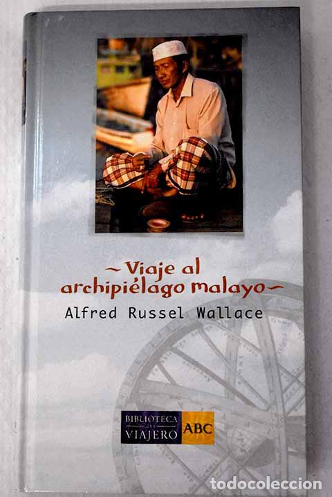 Libri di seconda mano: Viaje al archipi&eacute;lago malayo.- Wallace, Alfred Russel