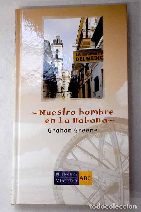 Livres: Nuestro hombre en la Habana.- Greene, Graham