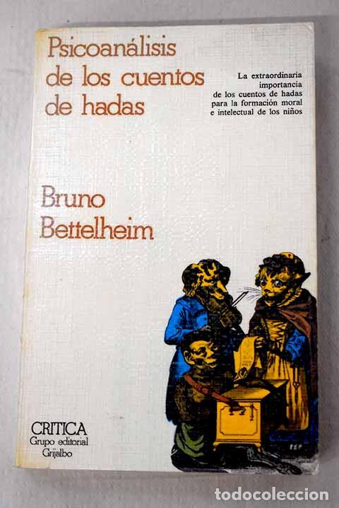 Libros: Psicoan&aacute;lisis de los cuentos de hadas.- Bettelheim, Bruno - Foto 1
