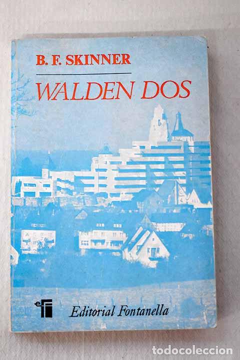 Livres: Walden dos: Skinner, B. F..- Skinner, B. F.