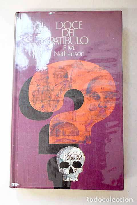Livres: Doce del pat&iacute;bulo: Nathanson, E. M..- Nathanson, E. M.