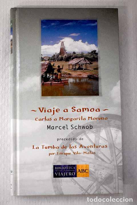 B&uuml;cher: Viaje a Samoa: cartas a Margarita Moreno.- Schwob, Marcel