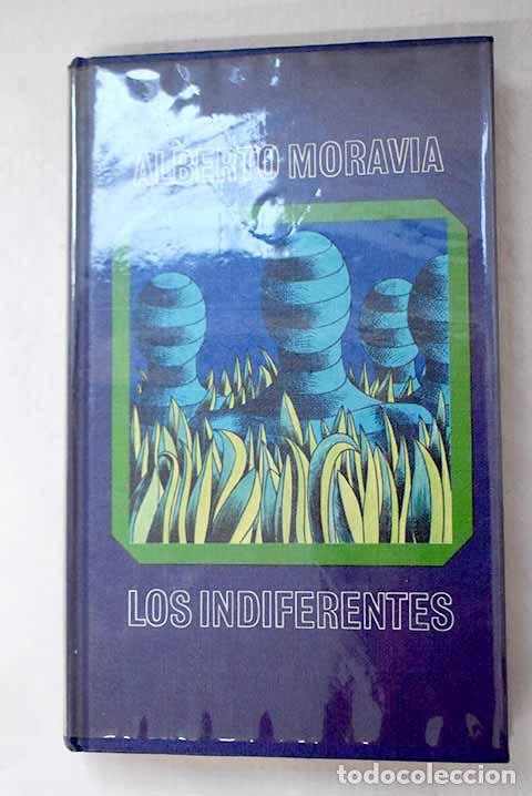B&uuml;cher: Los indiferentes: Moravia, Alberto.- Moravia, Alberto