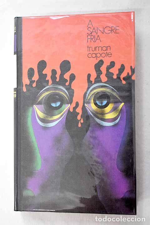 B&uuml;cher: A sangre fr&iacute;a: : C&iacute;rculo de Lectores.