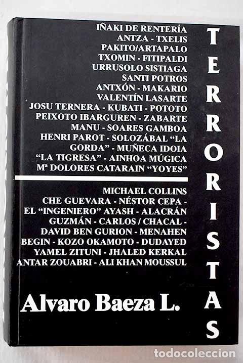 B&uuml;cher: Terroristas: Baeza, &Aacute;lvaro.- Baeza, &Aacute;lvaro