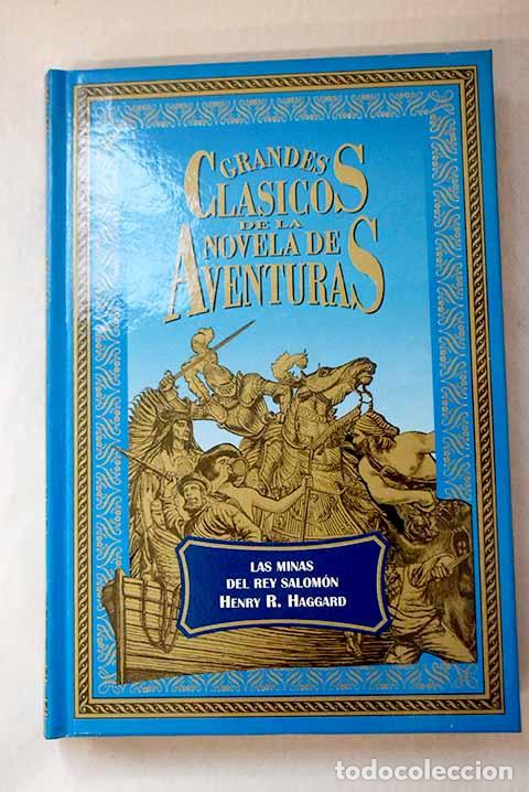 B&uuml;cher: Las minas del rey Salom&oacute;n.- Haggard, Henry Rider